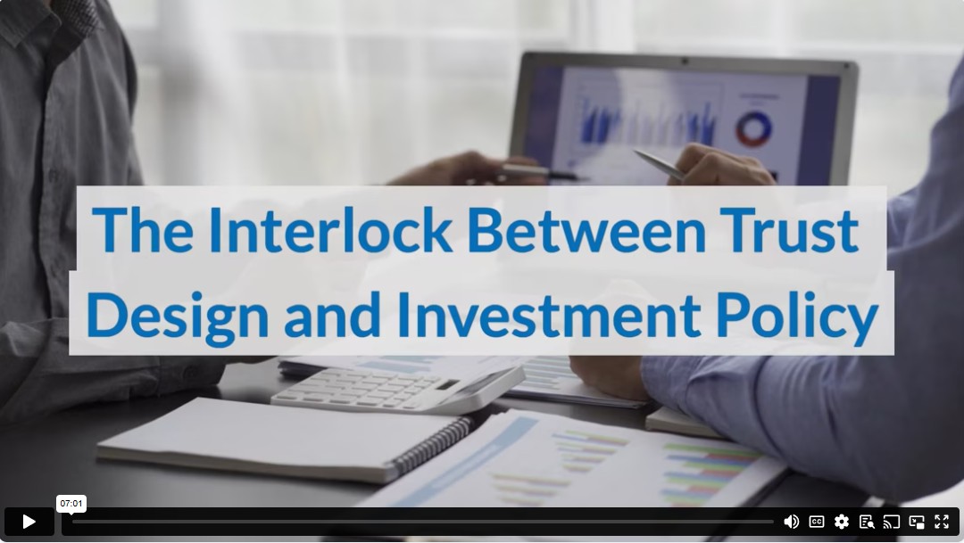 The Interlock Between Trust Design and Investment Policy